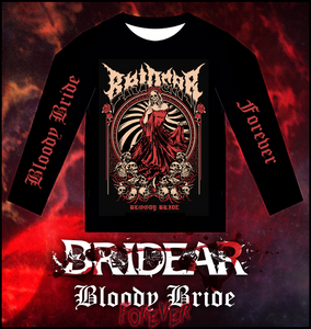 BRIDEAR - 'Bloody Bride Forever' long sleeve t-shirt