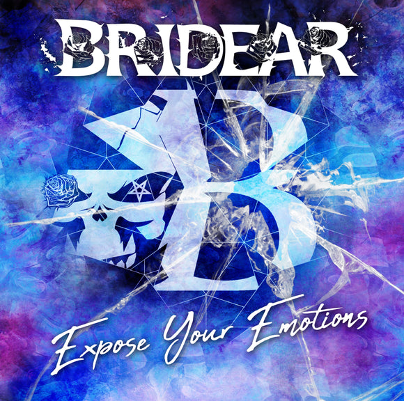 BRIDEAR - Expose Your Emotions CD